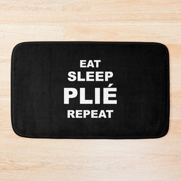 Item preview, Eat Sleep Plie Repeat - Funny Ballerina designed and sold by NadyaCC.