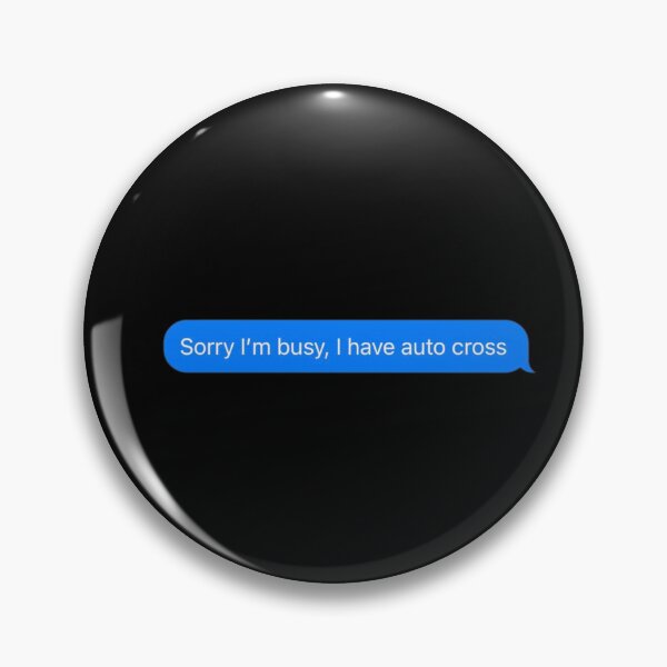Item preview, Sorry I'm Busy, I Have Autocross Text Message Black - Funny Gym designed and sold by GymWearDepot.