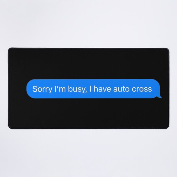 Item preview, Sorry I'm Busy, I Have Autocross Text Message Black - Funny Gym designed and sold by GymWearDepot.