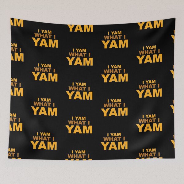 Item preview, I Yam What I Yam designed and sold by NadyaCC.