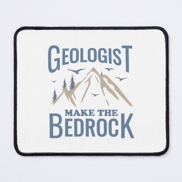 Item preview, Geologist Make the Bedrock. designed and sold by 397HOUSE Your happy time.