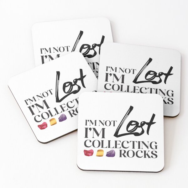 Item preview, I'm not lost I'm collecting rocks. designed and sold by 397HOUSE Your happy time.