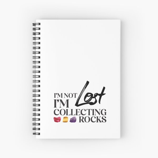 Item preview, I'm not lost I'm collecting rocks. designed and sold by 397HOUSE Your happy time.