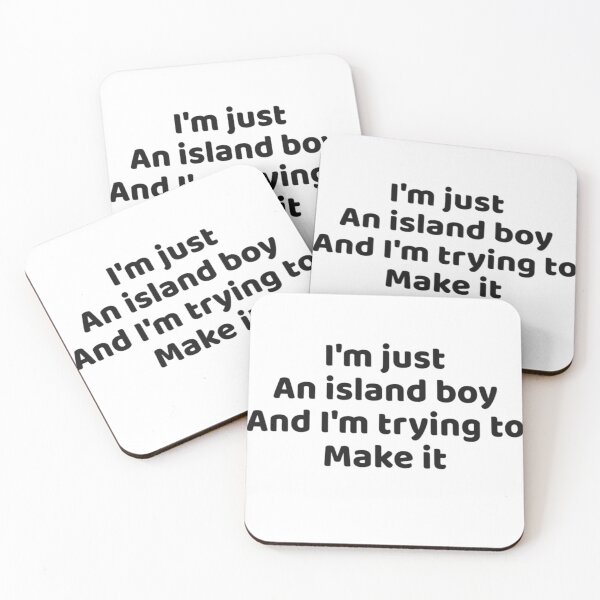 Item preview, I'm just an island boy  designed and sold by Guiltygraphics.
