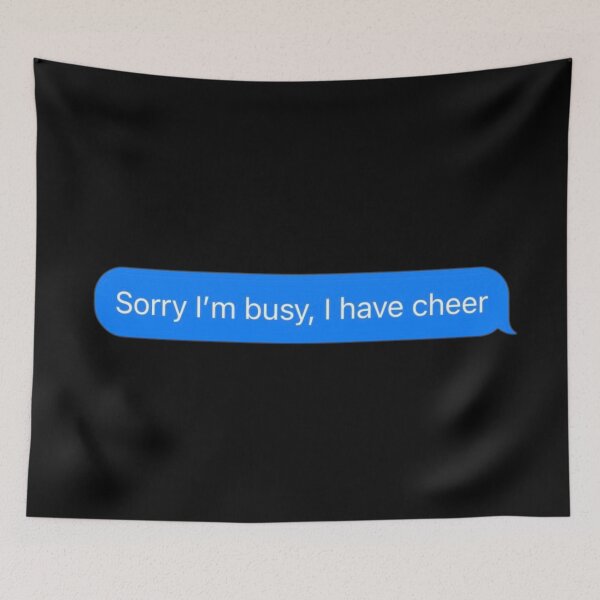 Item preview, Sorry I'm Busy, I Have Cheer Text Message Black - Funny Gym designed and sold by GymWearDepot.