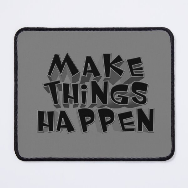 Item preview, Make things happen designed and sold by MPDesign84.