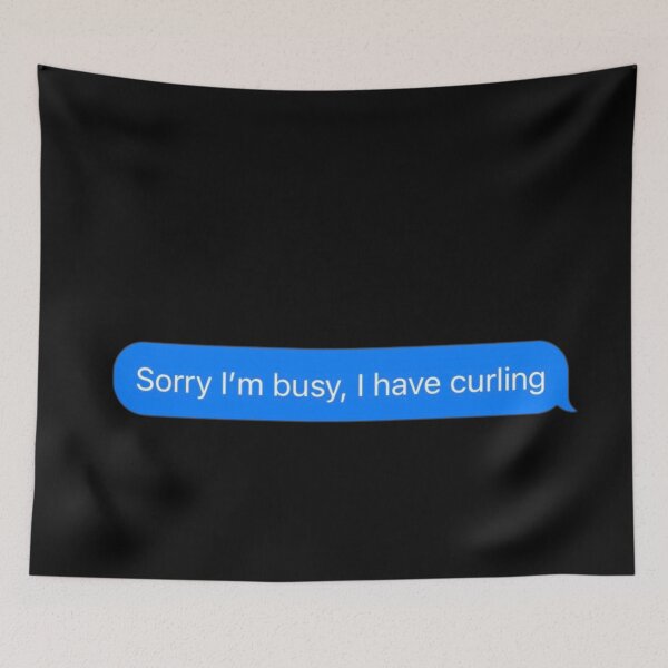 Item preview, Sorry I'm Busy, I Have Curling Text Message Black - Funny Gym designed and sold by GymWearDepot.