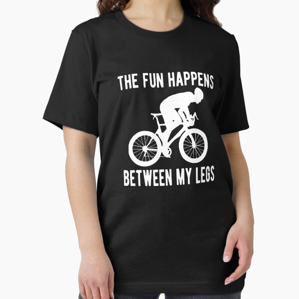 Item preview, The Fun Happens Between My Legs Funny Cyclist Adult Humor Cycling Quote  designed and sold by sky-surf-shore.
