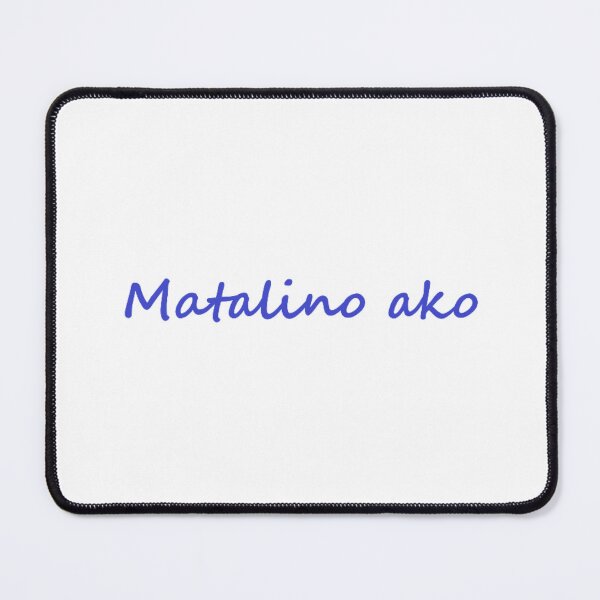 Item preview, Matalino ako = I'm smart TAGALOG designed and sold by PabloBSanchez.