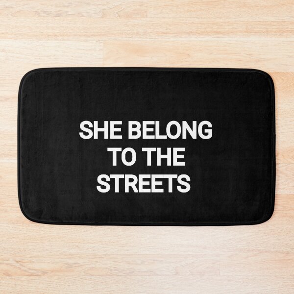 Item preview, She belong to the streets  designed and sold by Guiltygraphics.