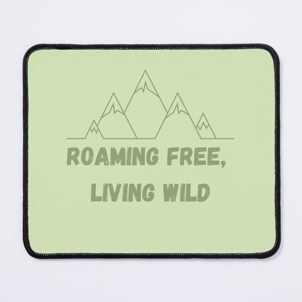 Item preview, Roam freely, live wild in English - roaming free, living wild designed and sold by PausePapote.