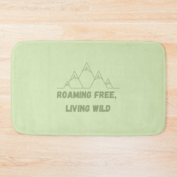 Artikelvorschau, Roam free, live wild auf Englisch – roaming free, live wild entworfen und verkauft von PausePapote.