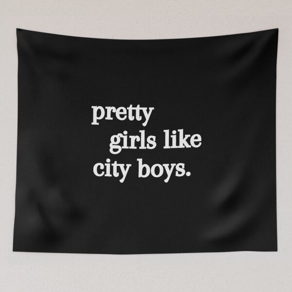 Item preview, Pretty girls love city boys designed and sold by Guiltygraphics.