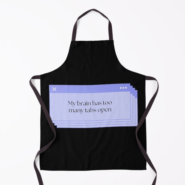 Item preview, My Brain Has Too Many Tabs Open designed and sold by Brookerino.
