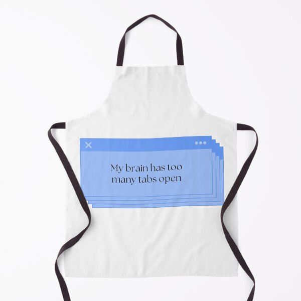 Item preview, My Brain Has Too Many Tabs Open designed and sold by Brookerino.