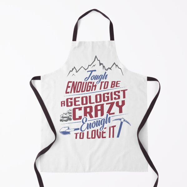 Item preview, Funny quotes for geologist. Tough enough to be a Geologist crazy enough to love it. designed and sold by 397HOUSE Your happy time.