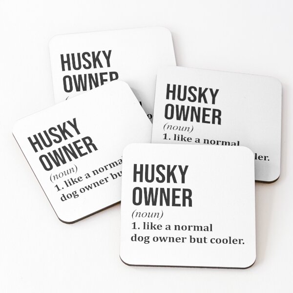 Item preview, Husky Owner Definition designed and sold by XCIV.