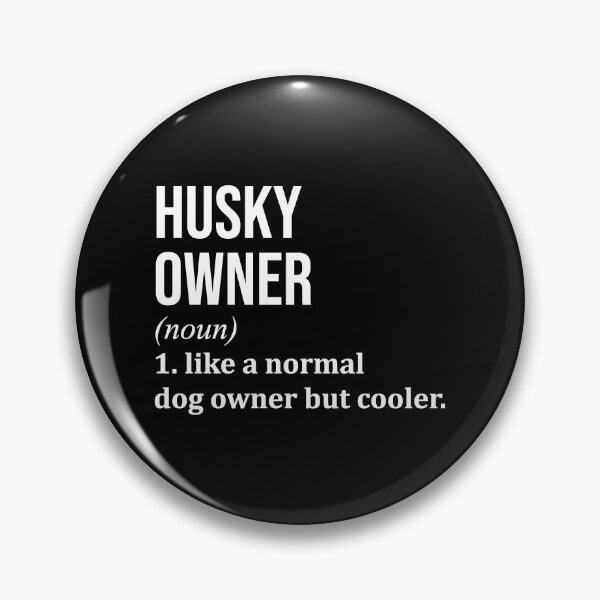 Item preview, Husky Owner Definition designed and sold by XCIV.