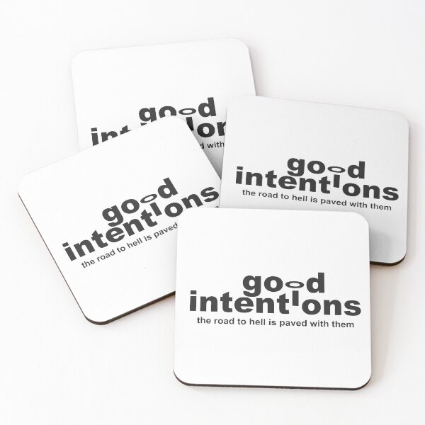 Item preview, Good Intentions | Motivational  designed and sold by Vector-Artist.