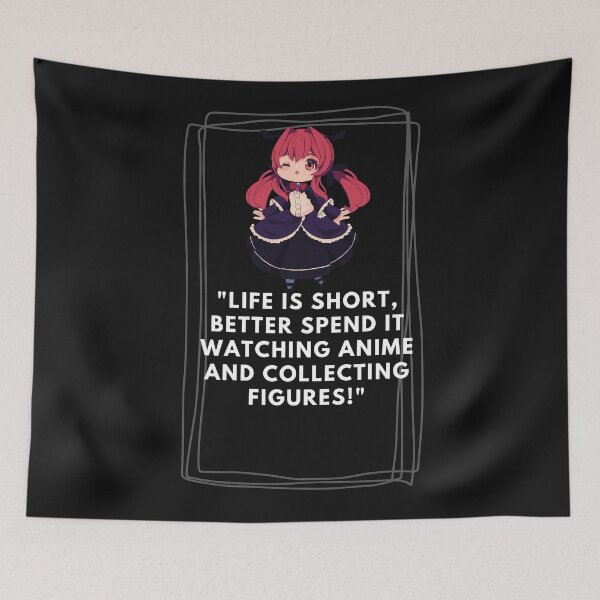 Item preview, "Life is short, better spend it watching anime and collecting figures!" anime, watch anime, cute, manga designed and sold by EdgarReffo.