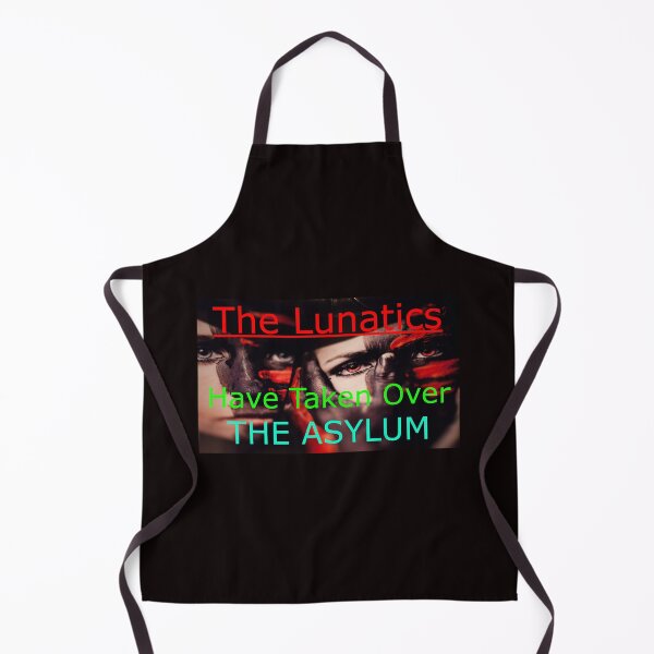 Item preview, The Lunatics Have Taken Over The Asylum designed and sold by AlienAlmanac.