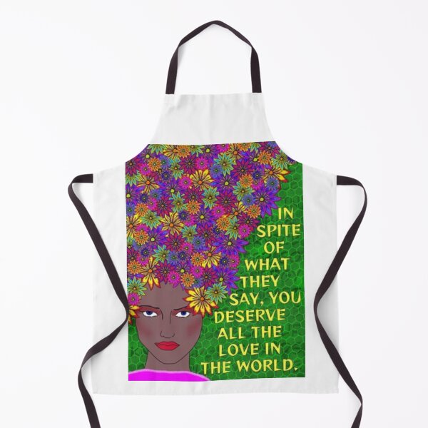 Item preview, Radical Feminist Humanist Quote - In Spite Of What They May Say You Deserve All The Love In The World designed and sold by LethalPixieDust.