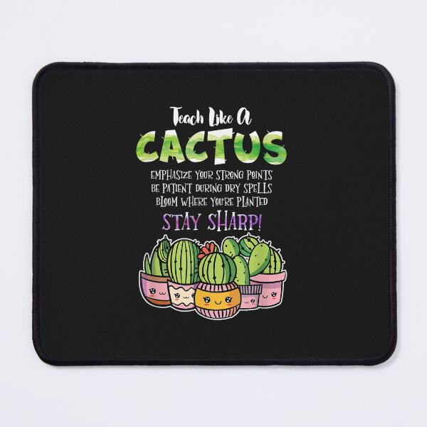 Item preview, Teach Like A Cactus Classroom Teacher Back To School designed and sold by teresabruno29.
