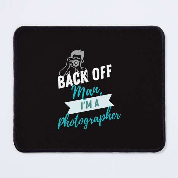 Item preview, Back Off Photographer designed and sold by GroveReichert.