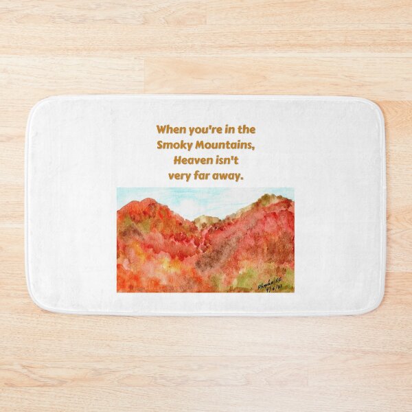 Item preview, When You're in the Smokies, Watercolor & Text designed and sold by Art-by-Ahyoka.