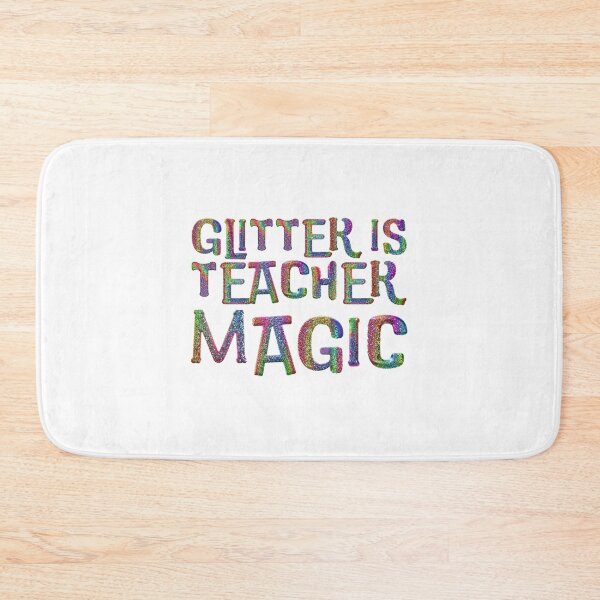 Item preview, GLITTER is Teacher magic (in rainbow glitter IMAGE) designed and sold by jazzydevil.