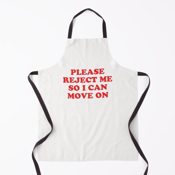 Item preview, Reject me so i can move on designed and sold by velaryons.