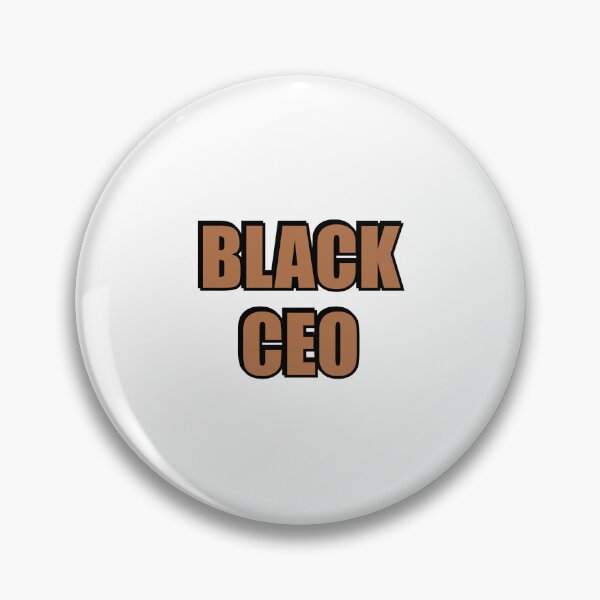 Item preview, BLACK CEO -  Black business owner  - black business month designed and sold by Inspirationmotivation.