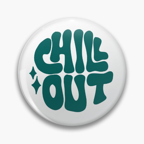 Item preview, "chill out"  designed and sold by DesignsByJas.
