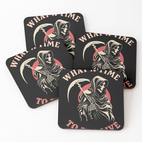 Item preview, What A Time To Be Alive Skull Grim Reaper designed and sold by Easy-Logo.