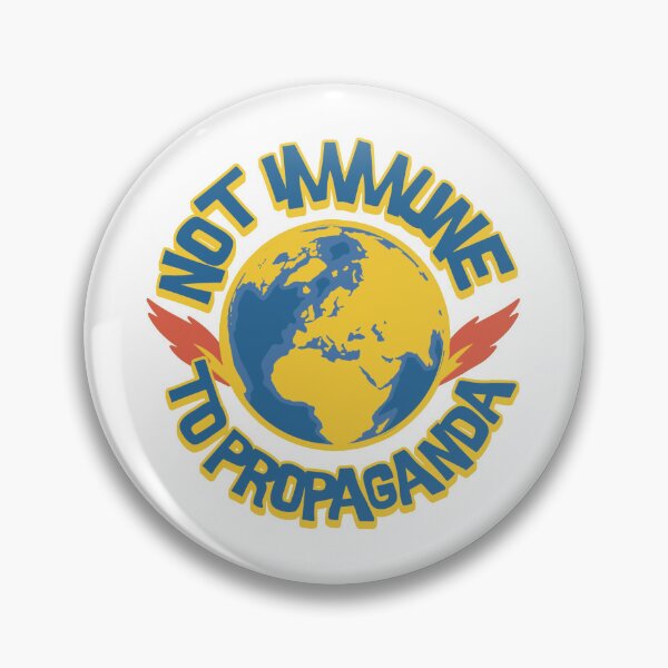 Item preview, you are not immune to propaganda designed and sold by PopPizzazz.
