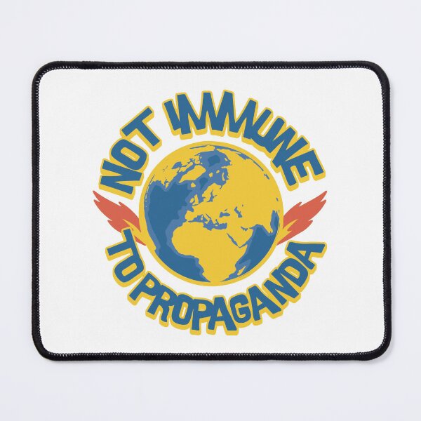 Item preview, you are not immune to propaganda designed and sold by PopPizzazz.