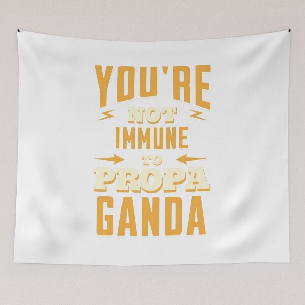 Item preview, you are not immune to propaganda designed and sold by PopPizzazz.