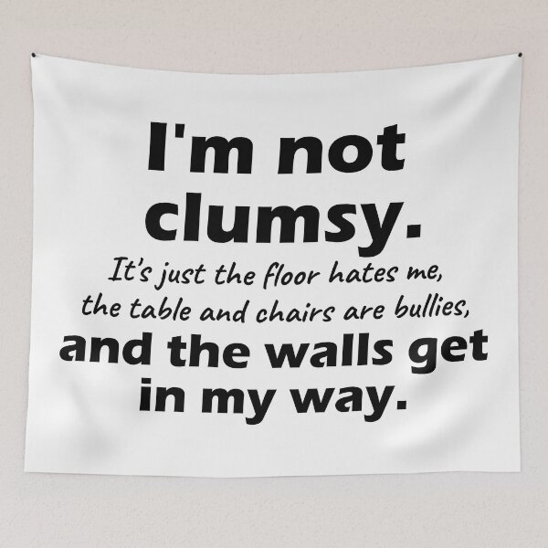 Item preview, I'm not clumsy designed and sold by Rothnaric.