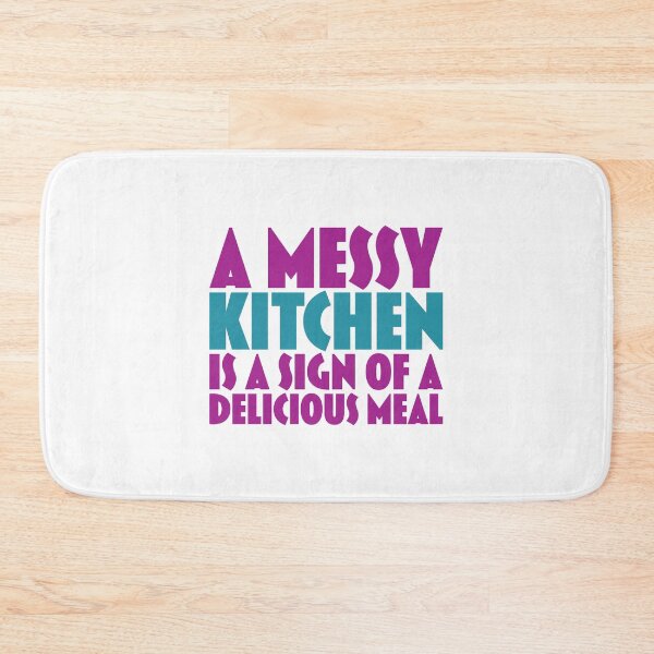 Item preview, A messy kitchen is a sign of a GOOD MEAL designed and sold by jazzydevil.