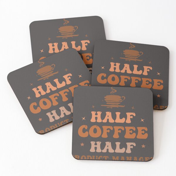 Item preview, Half Product Manager Half Coffee designed and sold by buzz-inc.