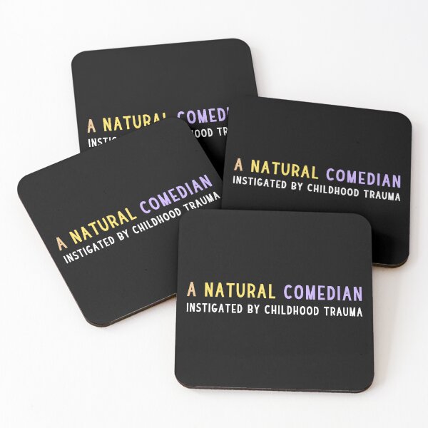 Item preview, A Natural Comedian Instigated By Childhood Trauma Color designed and sold by AmyMakes.