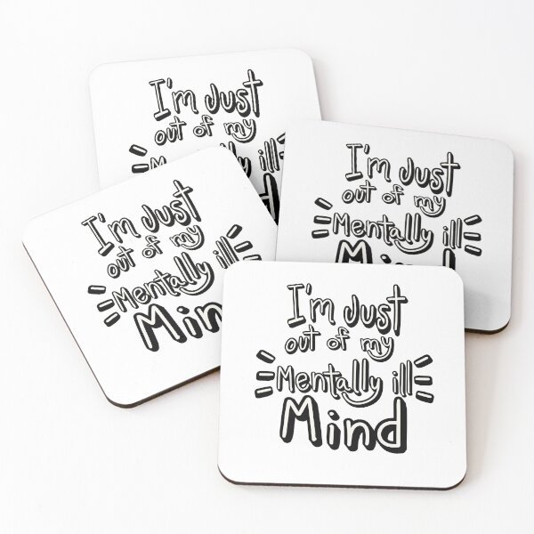 Item preview, I’m just out of my mentally ill mind designed and sold by MamaMaeFlower.