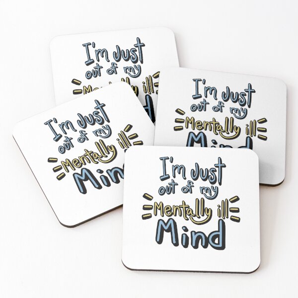 Item preview, Copy of I’m just out of my mentally ill mind designed and sold by MamaMaeFlower.