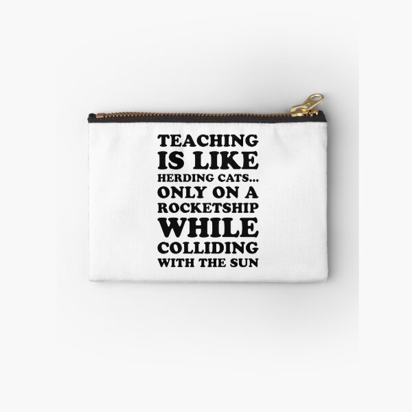 Item preview, TEACHING is like herding cats... only on a rocketship while colliding with the SUN! designed and sold by jazzydevil.
