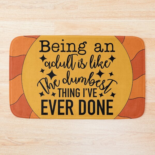 Item preview, Being An Adult designed and sold by BeagleDesigns.