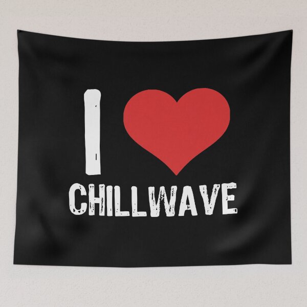 Item preview, I Love Chillwave designed and sold by The "I Love Everything" Shop.