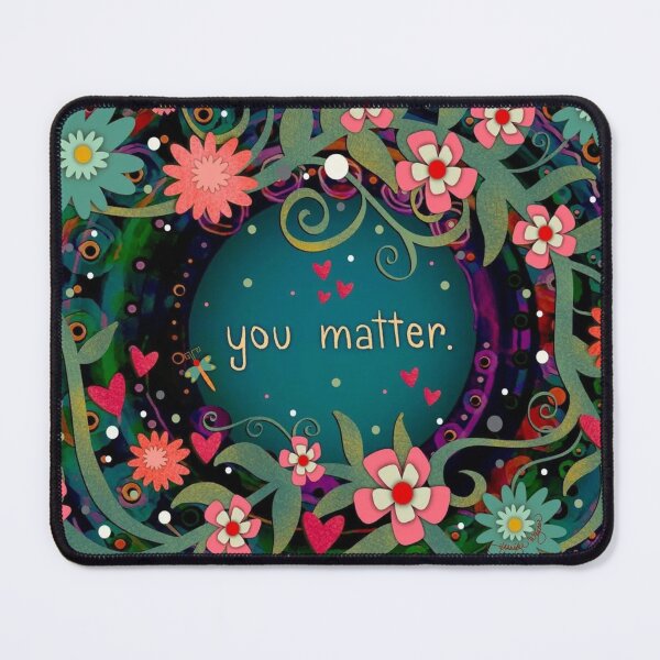 Item preview, you matter designed and sold by ritusdesigns.