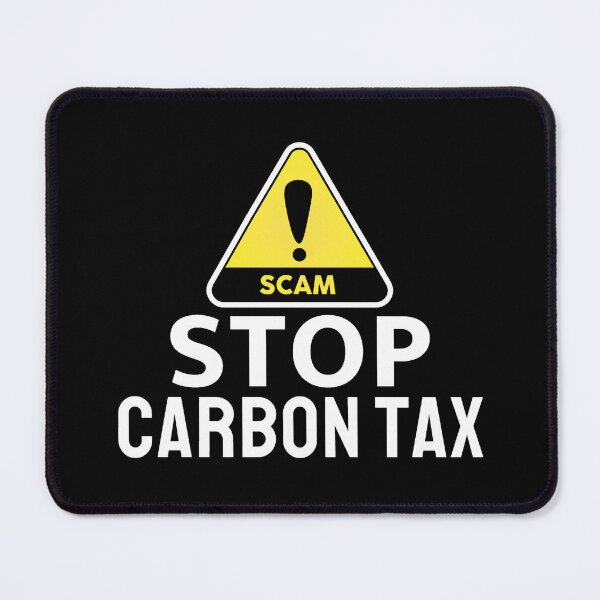 Item preview, Carbon Tax Scam designed and sold by ViewerEqualsPhoton.