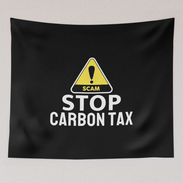 Item preview, Carbon Tax Scam designed and sold by ViewerEqualsPhoton.