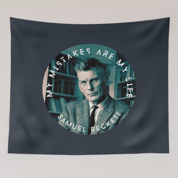 Item preview, Samuel Beckett portrait and quote: My mistakes are my life. designed and sold by artbleed.